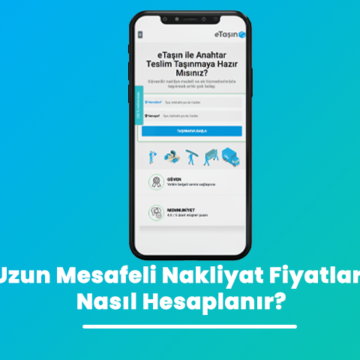 Uzun Mesafeli Nakliyat Fiyatları Nasıl Hesaplanır?