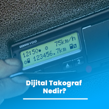 Dijital Takograf Nedir?